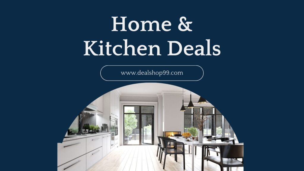 Home and Kitchen Deals